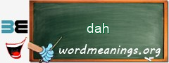 WordMeaning blackboard for dah